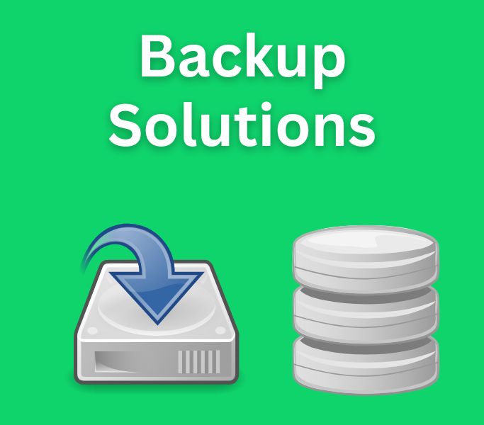 Backup solutions