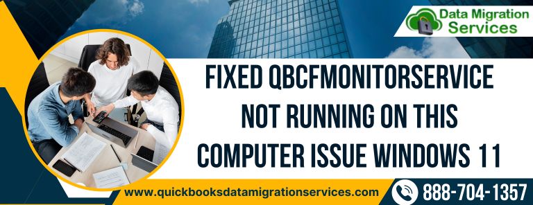 Fixed QBCFMonitorService Not Running on this Computer Issue
