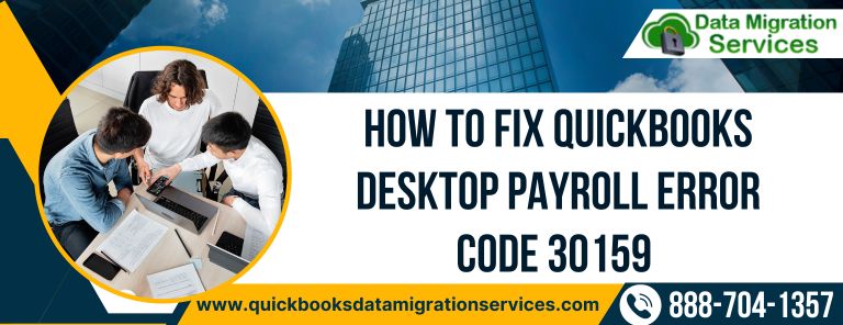Fixed QuickBooks Desktop Payroll Update Error Code 30159
