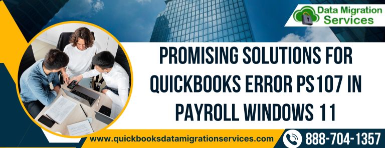 Promising Solutions for QuickBooks Error PS107 in Payroll Update