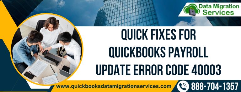 Quick Fixes for QuickBooks Desktop Payroll Error Code 40003