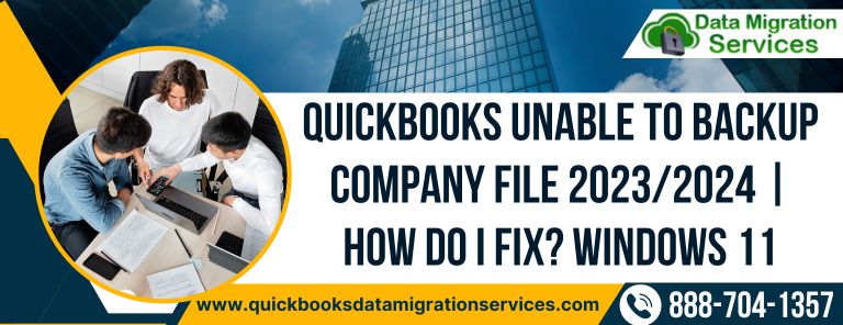 QuickBooks Unable To Backup Company File 2023/2024 | How Do I Fix?