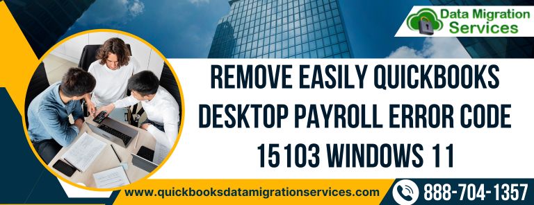 Remove Easily QuickBooks Payroll Error Code 15103 Windows 11