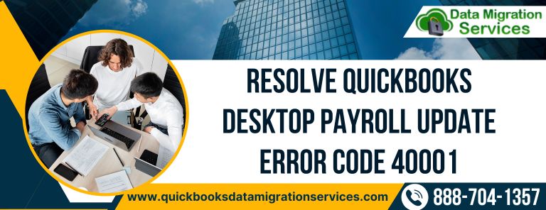 Easily Fixed QuickBooks Payroll Update Error Code 40001