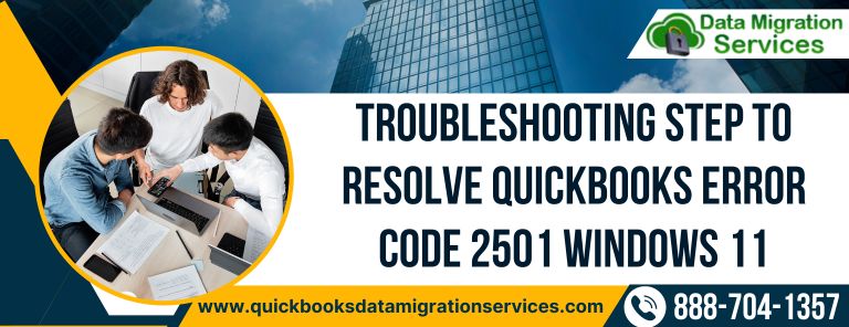 Troubleshooting Steps to Resolve QuickBooks Error Code 2501