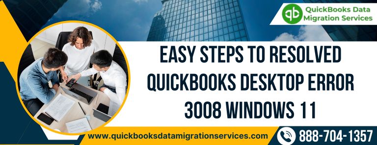 Easy Steps to Resolved QuickBooks Desktop Error 3008