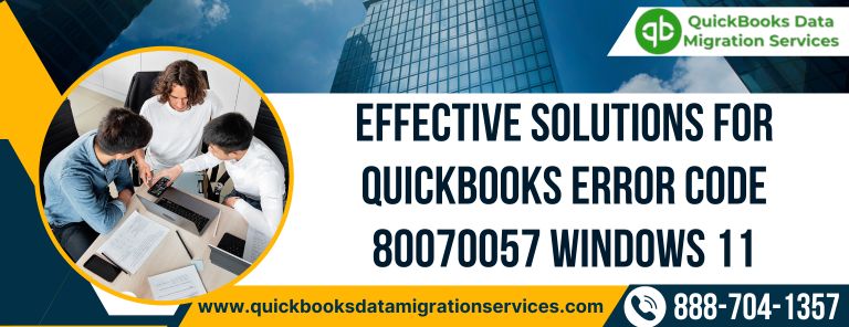 Effective Solutions for QuickBooks Error Code 80070057