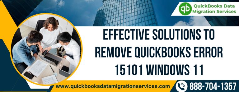 Effective Solutions to Remove QuickBooks Error 15101