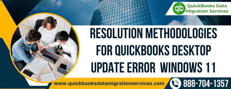 Resolution Methodologies for QuickBooks Update Error Windows 11