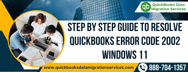Step by Step Guide to Resolve QuickBooks Error Code 2002